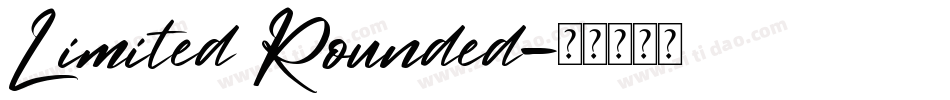 Limited Rounded字体转换